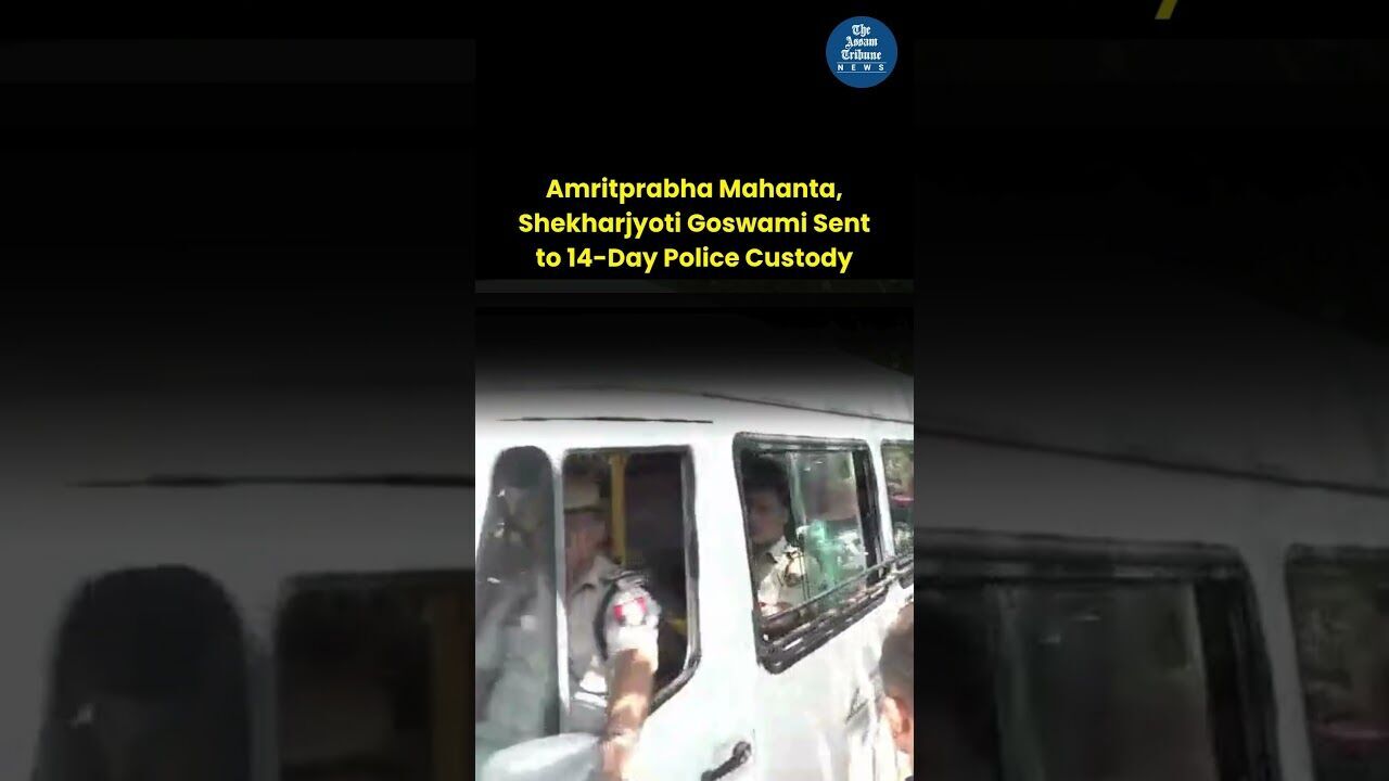 Amritprabha Mahanta, Shekharjyoti Goswami Sent to 14 Day Police Custody