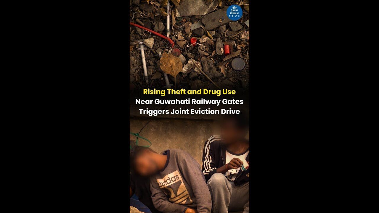 VOX POP | Rising Theft and Drug Use Near Guwahati Railway Gates Triggers Joint Eviction Drive