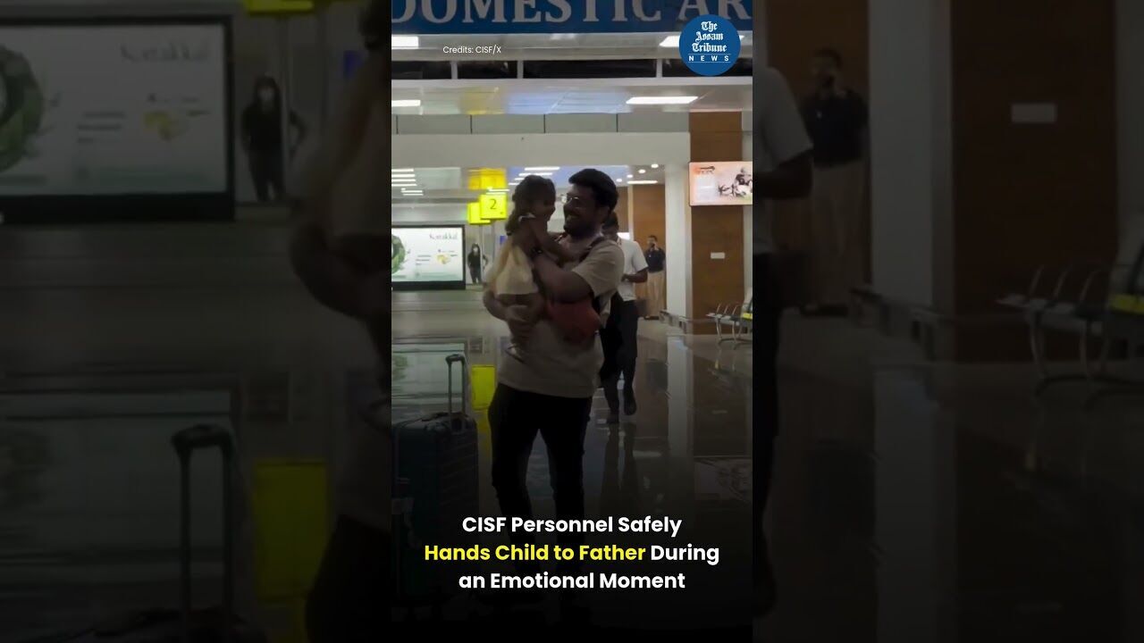 CISF Personnel Safely Hands Child to Father During an Emotional Moment