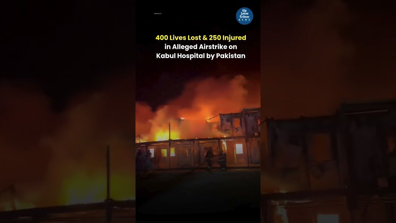 400 Lives Lost & 250 Injured in Alleged Airstrike on Kabul Hospital by Pakistan