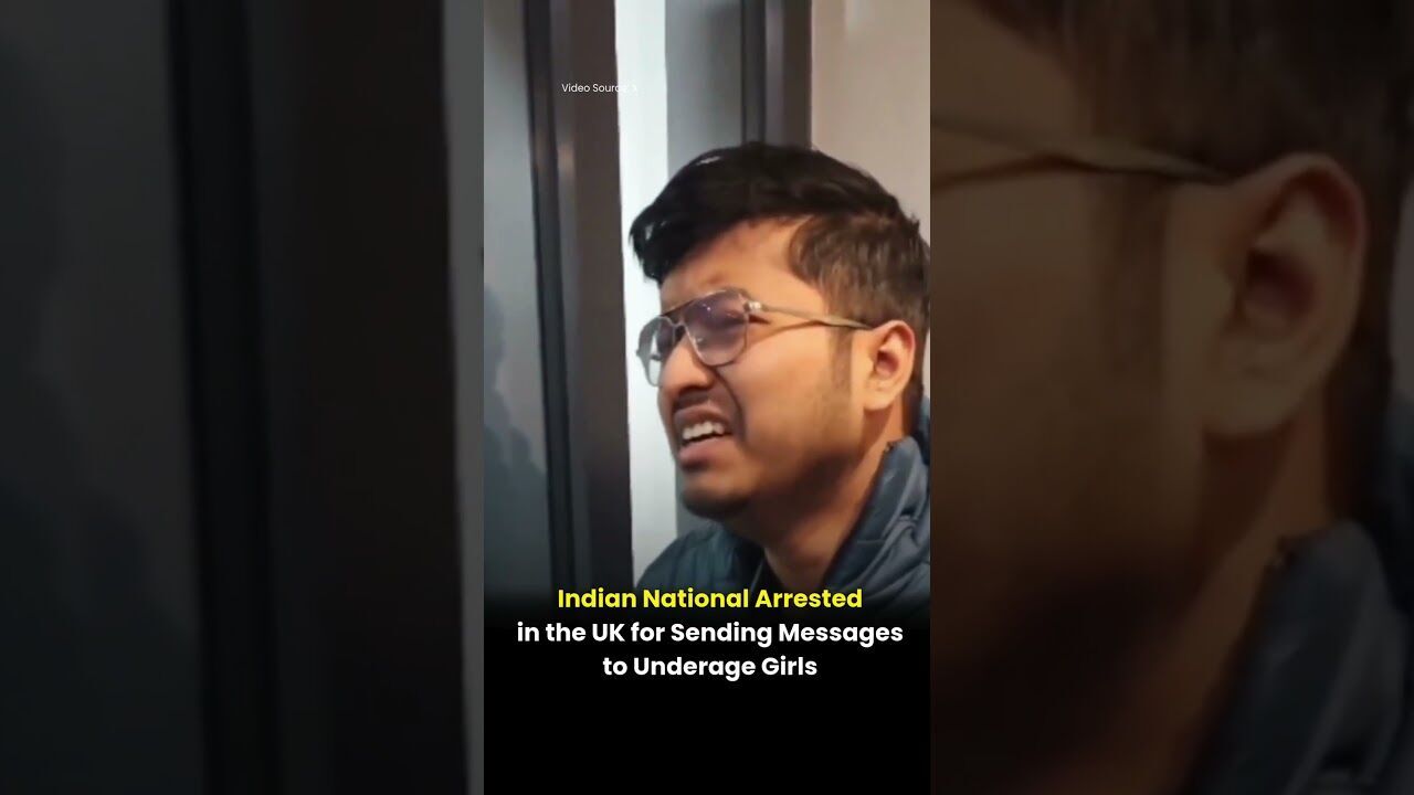 Indian National Arrested in the UK for Sending Messages to Underage Girls