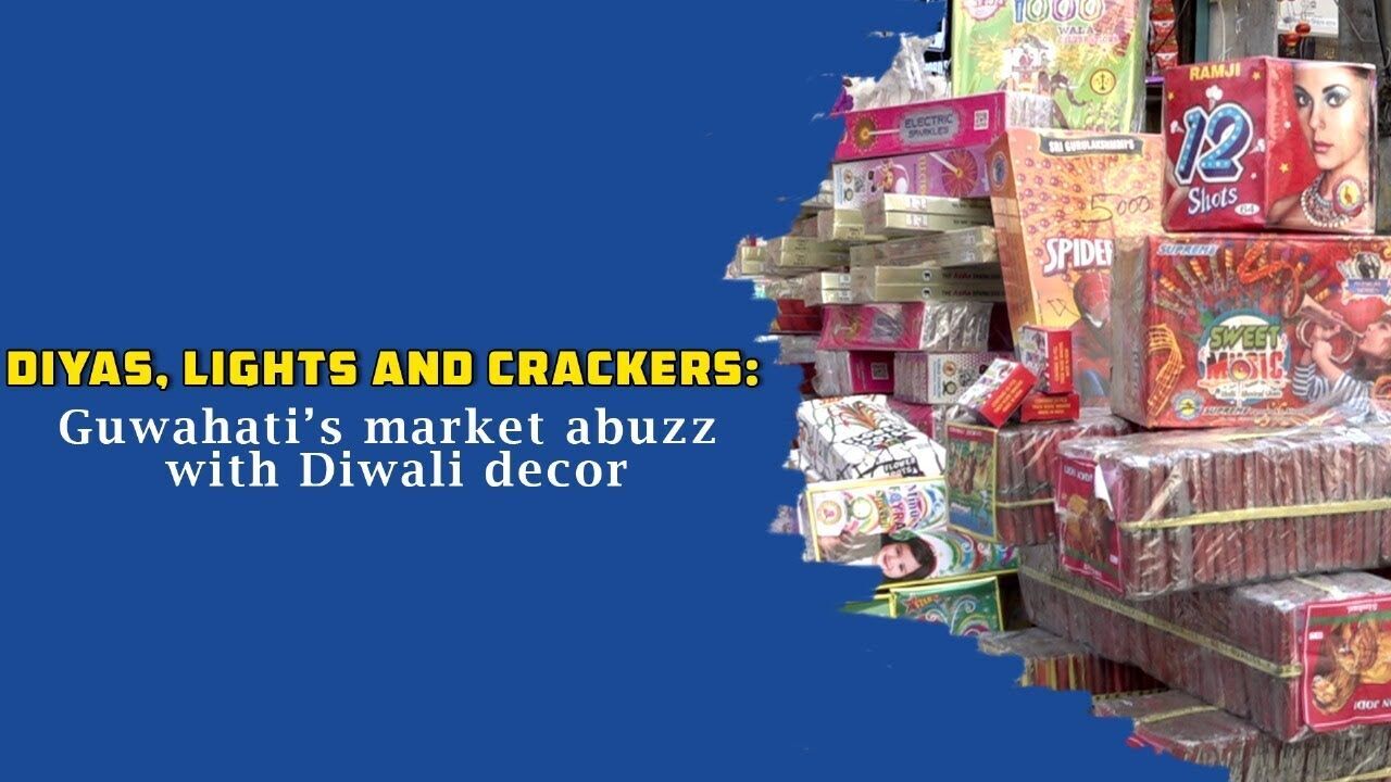 Diyas, lights and crackers: Guwahati’s market abuzz with Diwali decor