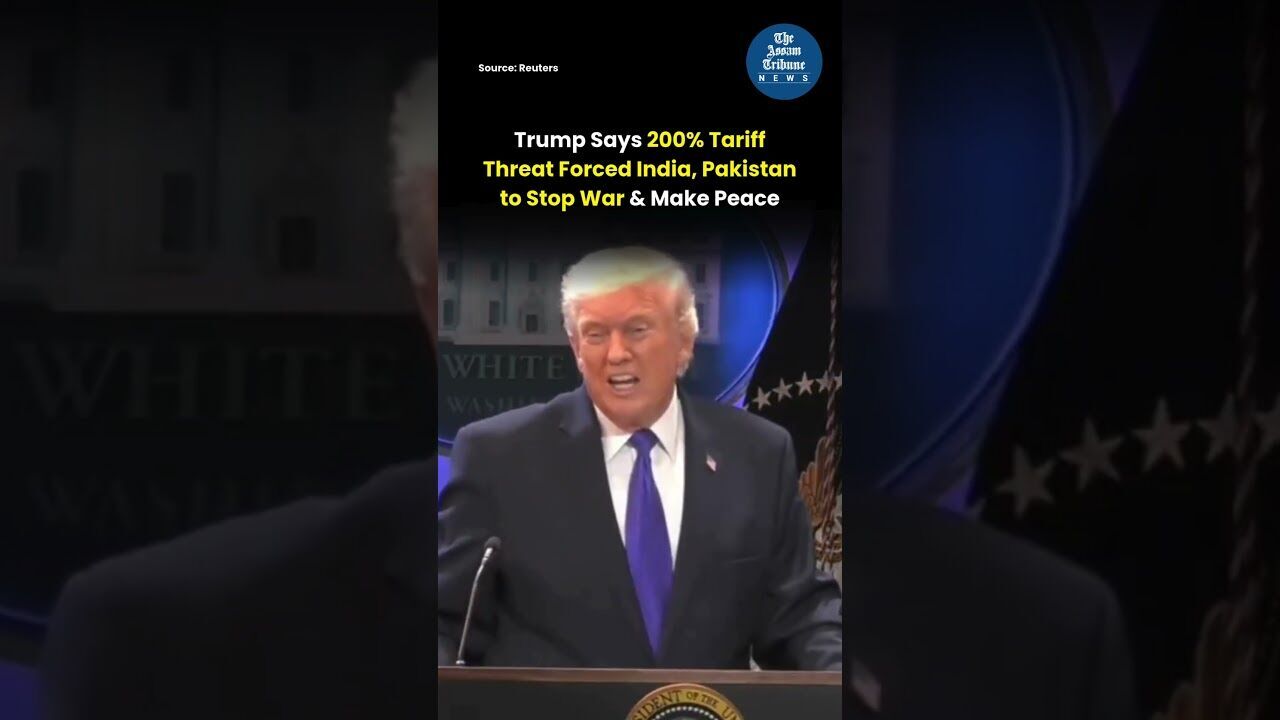 Trump Says 200% Tariff Threat Forced India, Pakistan to Stop War & Make Peace