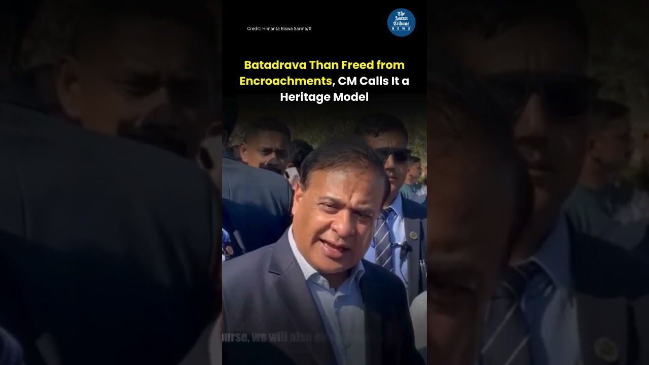 Batadrava Than Freed from Encroachments, CM Calls It a Heritage Model