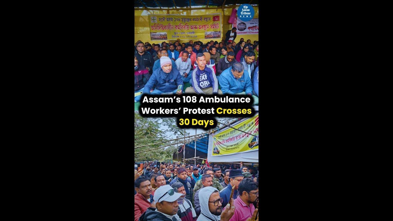 Vox Pop | Assam’s 108 Ambulance Workers’ Protest Crosses 30 Days