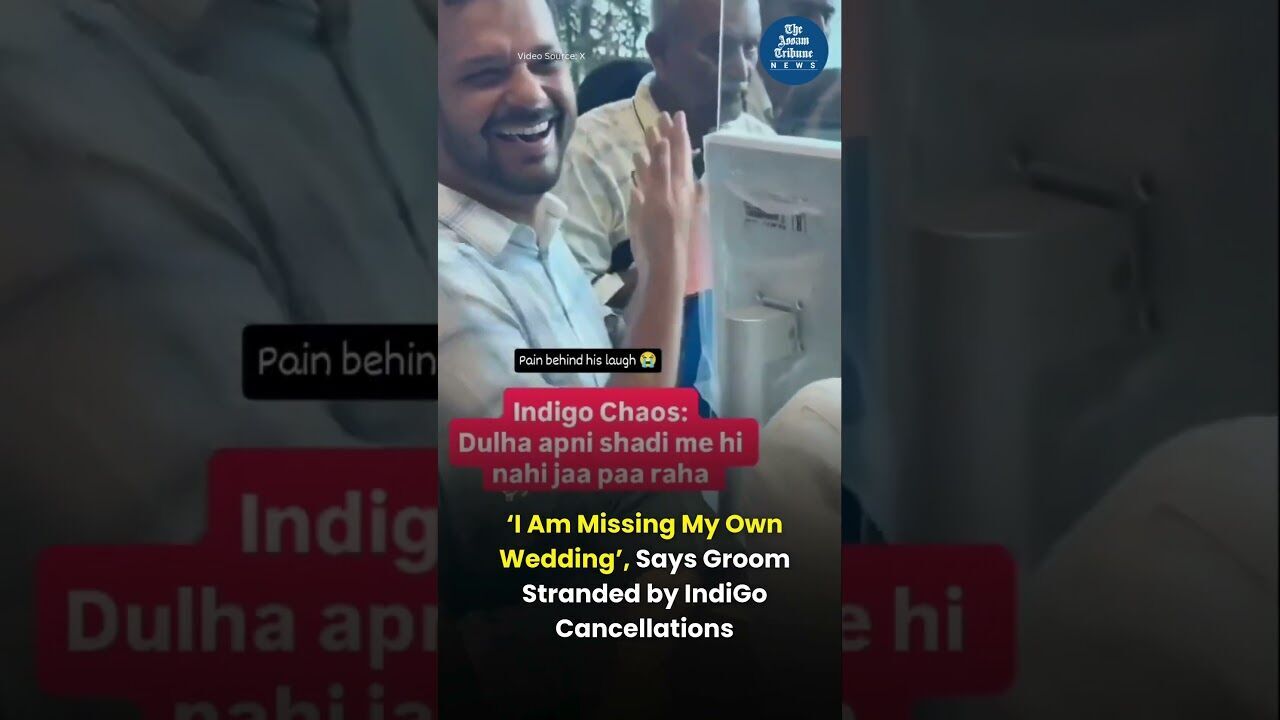 ‘I Am Missing My Own Wedding’, Says Groom Stranded by IndiGo Cancellations