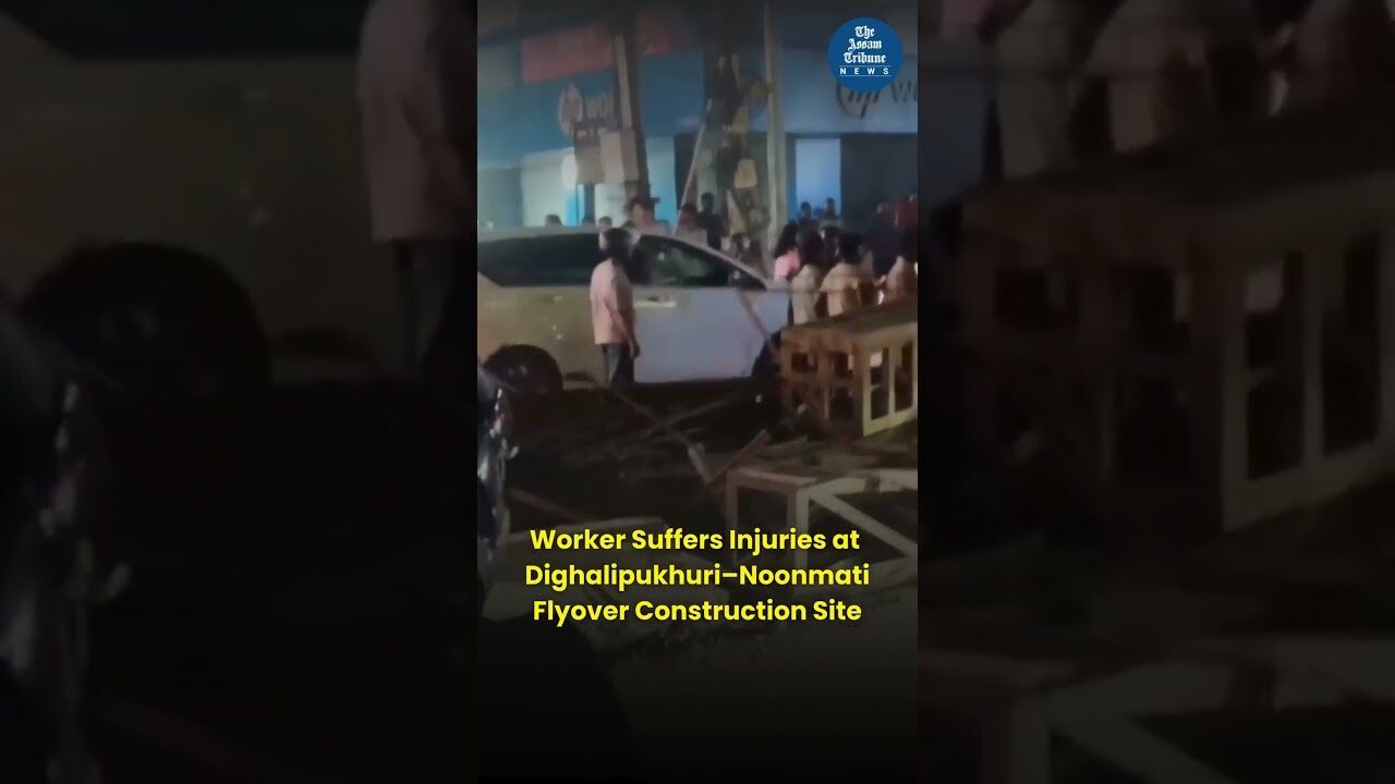 Worker Suffers Severe Injuries at Dighalipukhuri–Noonmati Flyover Construction Site