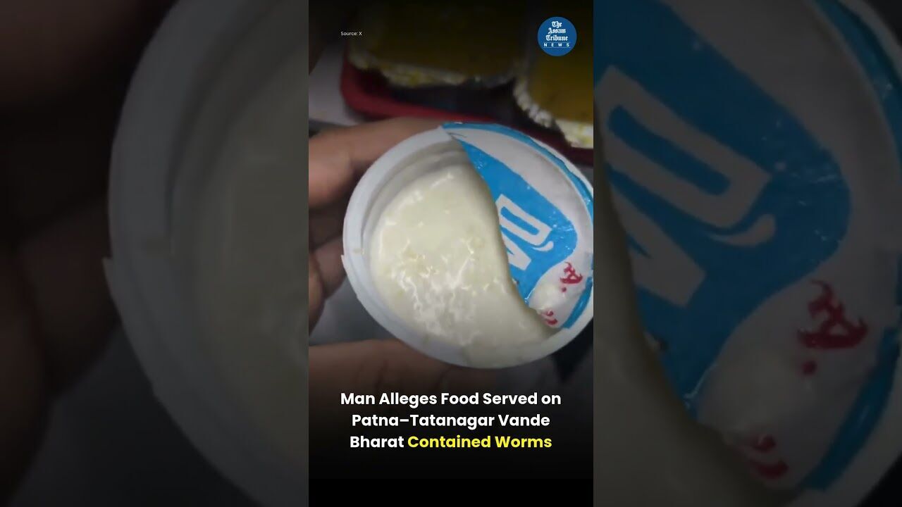 Man Alleges Food Served on Patna–Tatanagar Vande Bharat Contained Worms