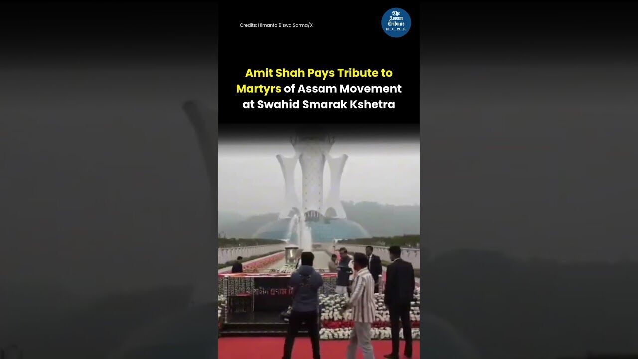 Amit Shah Pays Tribute to Martyrs of Assam Movement at Swahid Smarak Kshetra