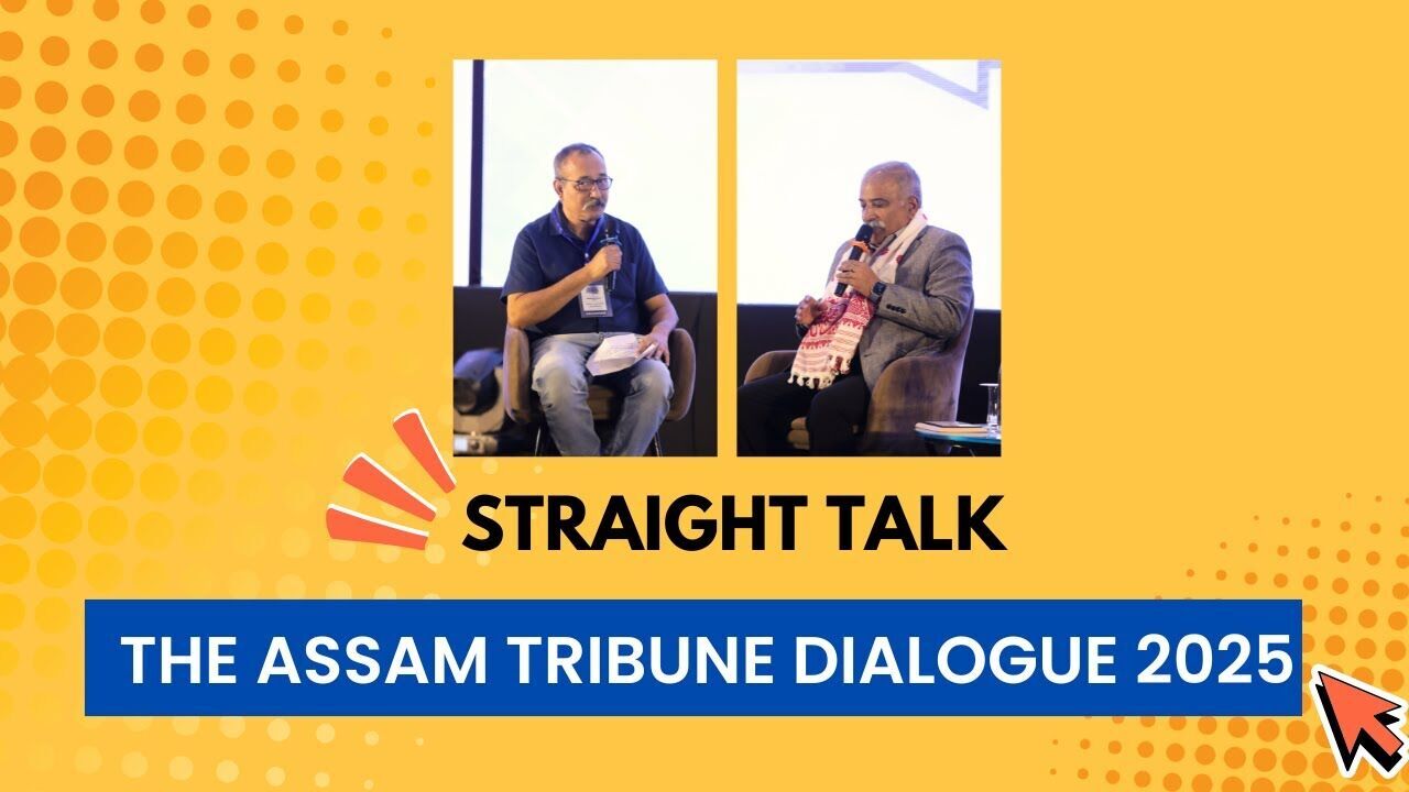 Straight Talk with Lt Gen Rana Pratap Kalita (Retd) | The Assam Tribune Dialogue 2025