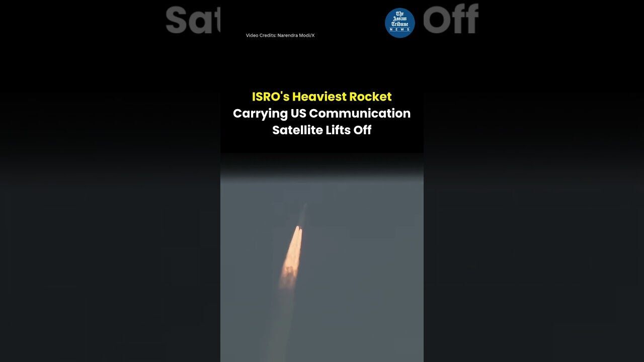 ISROs Heaviest Rocket Carrying US Communication Satellite Lifts Off