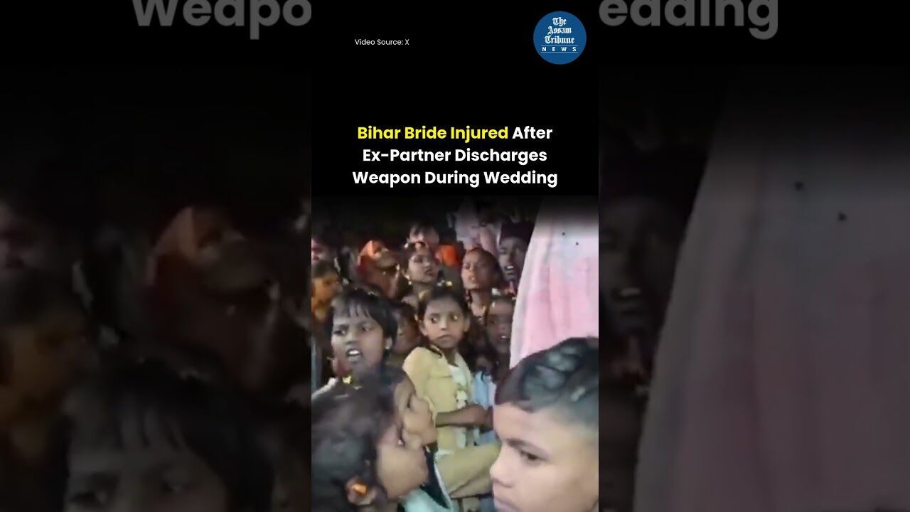 Bihar Bride Injured After Ex Partner Discharges Weapon During Wedding