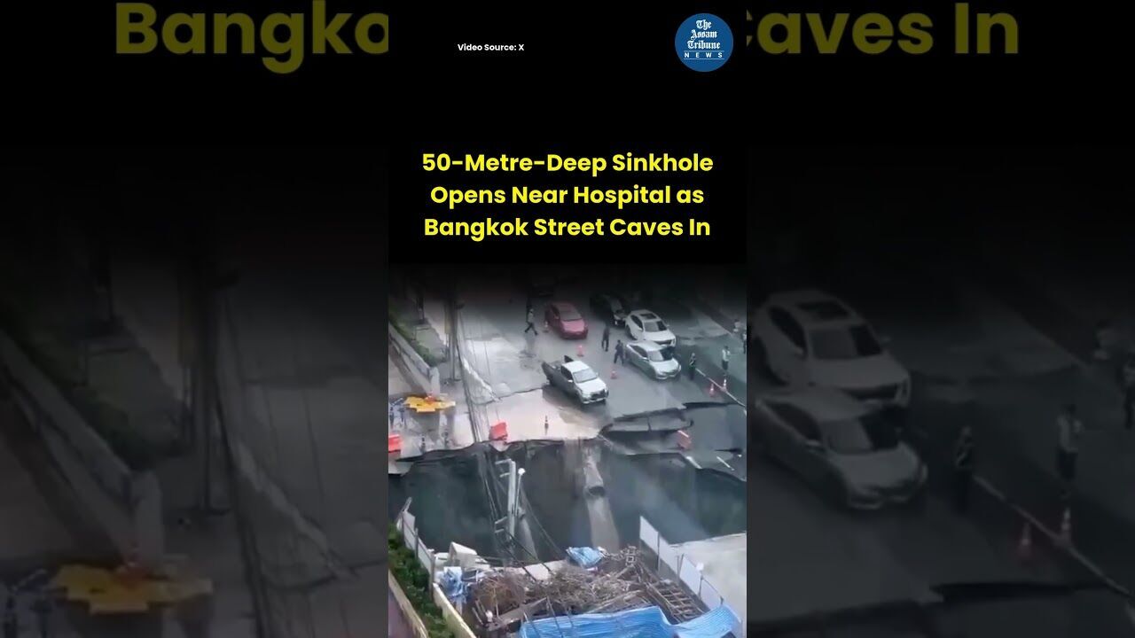 50 Metre Deep Sinkhole Opens Near Hospital as Bangkok Street Caves In